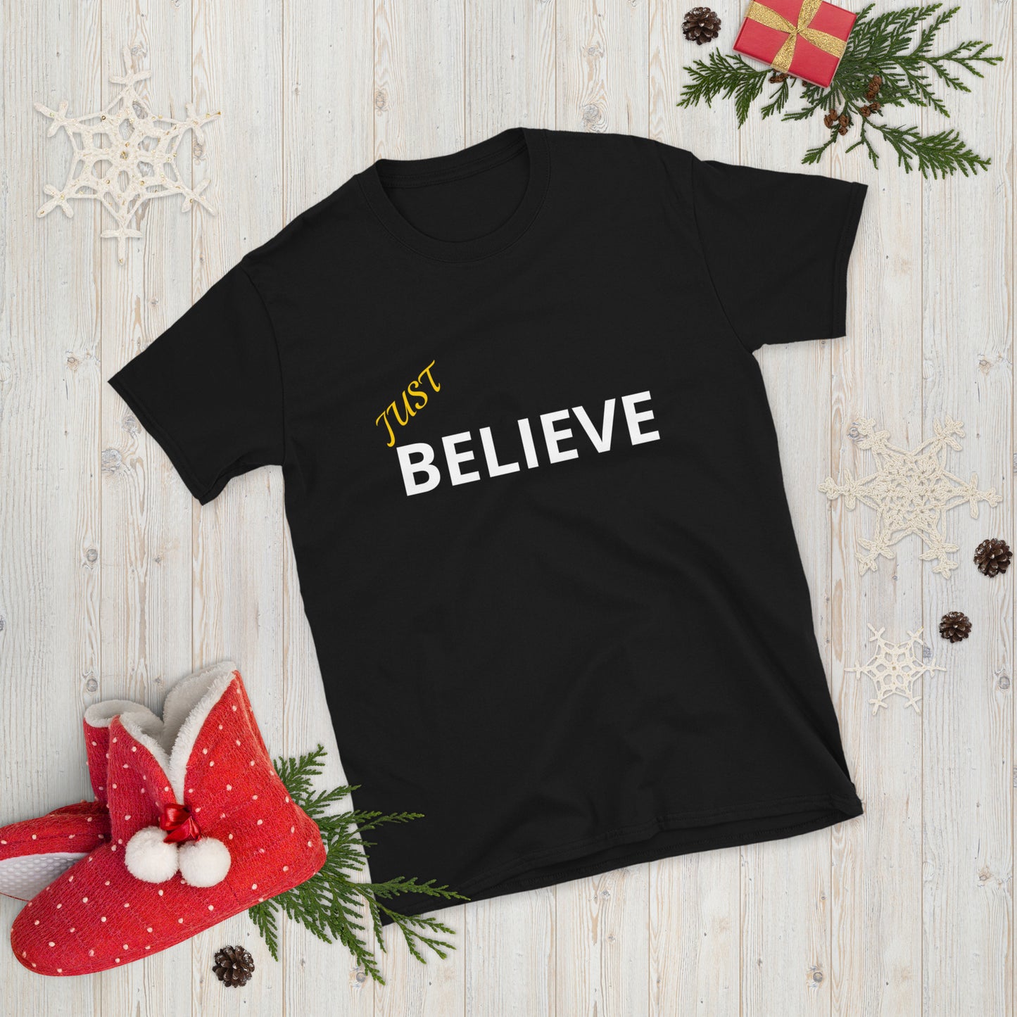 Just Believe Short-Sleeve Unisex T-Shirt